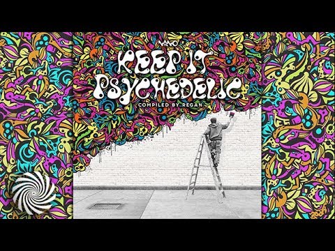VA - Keep It Psychedelic [DJ Mix by Regan]