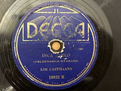 Los Castilians (Louis Katzman) - Inca Tango (1934)