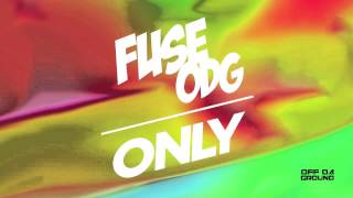 Fuse ODG - Only