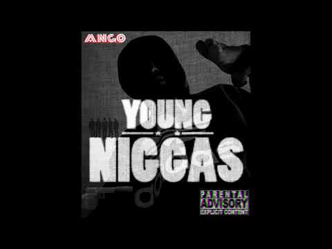 ango - young niggaz