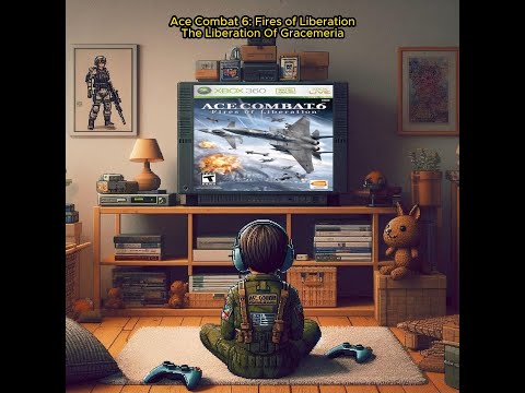 Top VGM 359 : Ace Combat 6: Fires of Liberation - The Liberation Of Gracemeria