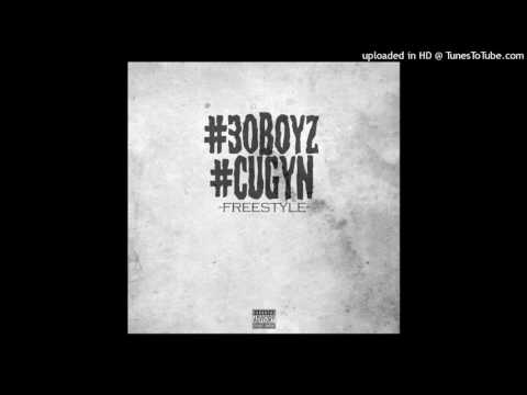 #30Boyz & #CUGYN - Freestyle