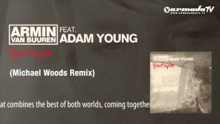 Armin van Buuren feat. Adam Young - Youtopia (Michael Woods Remix)