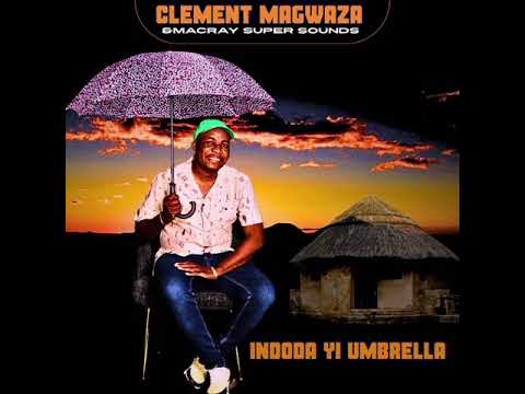 Clement Magwaza And Macrey Super Sounds 2025 Track 01