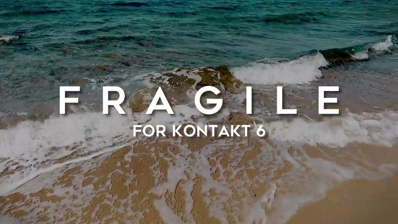 Demo 3 - Fragile for Kontakt 6