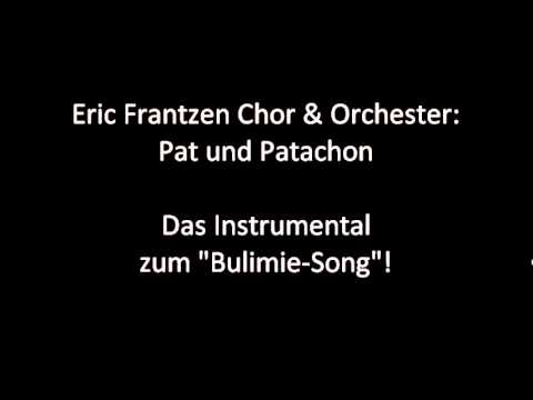 Pat und Patachon | Eric Frantzen Chor & Orchester | Bulimie-Song-Instrumental