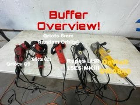 Detailing Buffers & Polishers Overview: Griots, Rupes, & DeWalt!