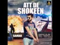 Att De Shokeen(full Audio Song)Singer-Samar