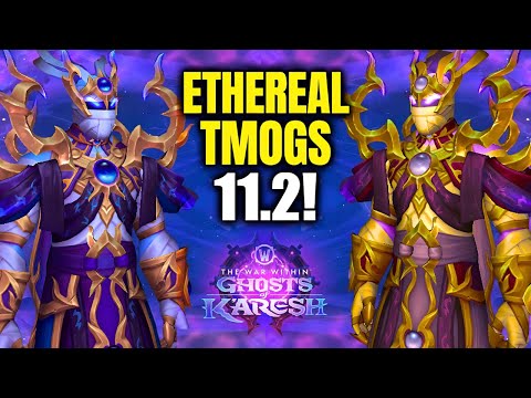 All New AMAZING Ethereal Transmogs & Cosmetics Coming In 11.2! WoW Ghosts of K'aresh Transmogs
