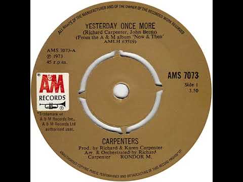UK New Entry 1973 (137) Carpenters - Yesterday Once More