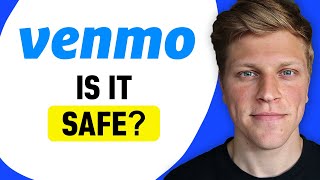 Is Venmo Safe