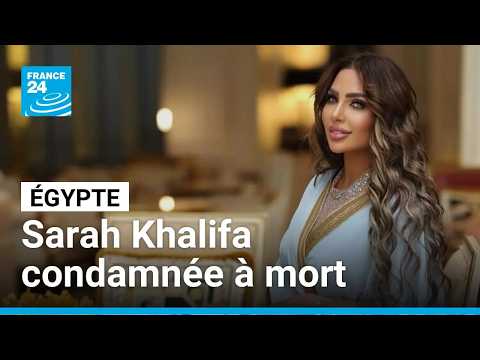 Égypte : la présentatrice de télévision Sarah Khalifa condamnée à mort • FRANCE 24