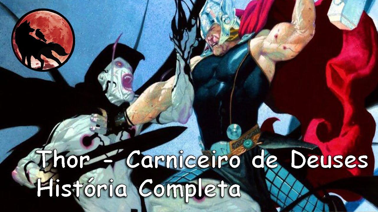 Thor: O Carniceiro de Deuses - História Completa