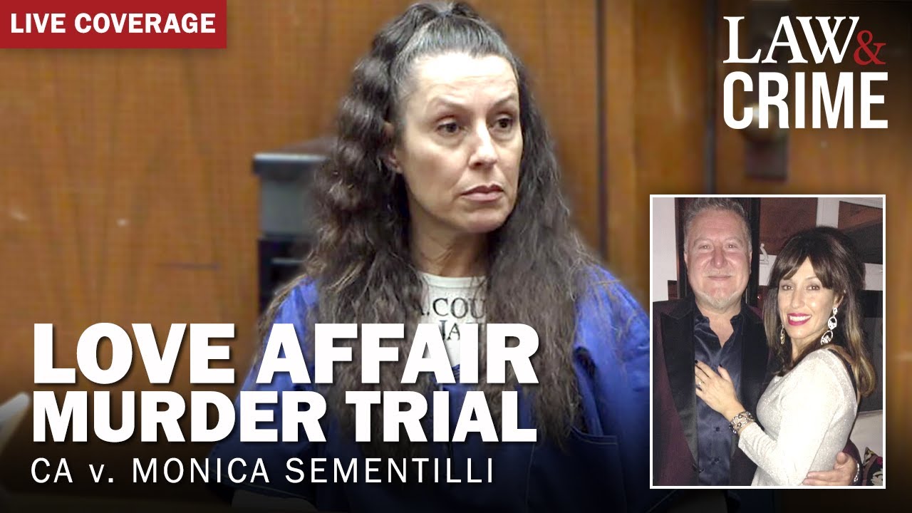 LIVE: Love Affair Murder Trial — CA v. Monica Sementilli — Day Ten