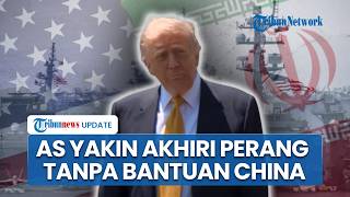 Trump Sesumbar Menang Perang Lawan Iran Tanpa Bantuan China meski AS Keteteran Akhiri Konflik