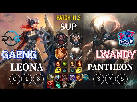 DFM Gaeng Leona vs LNG lwandy Pantheon Sup - KR Patch 11.3