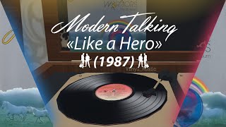 Modern Talking - «Like a Hero» (1987) A2