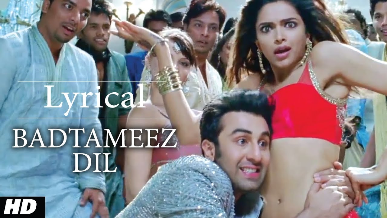 Badtameez Dil Lyrics  | Yeh Jawaani Hai Deewani | Deepika Padukone, Ranbir Kapoor | Benny Dayal | Pritam Chakraborty