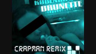 Kasper Nyemann - Københavns Brunette (Crapman Remix)