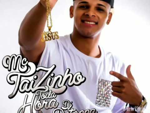 MC TAIZINHO TODA HORA ((DJ DETONNA))