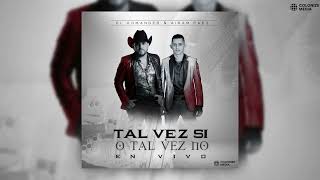 El Komander &amp; Airam Paez - Tal Vez Si O Tal Vez No (En Vivo)