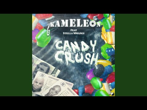 Candy Crush (feat. Stella Mwangi)