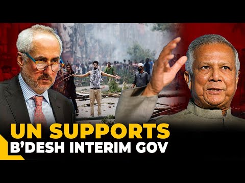 UN Backs Yunus led interim government amid Bangladesh political crisis