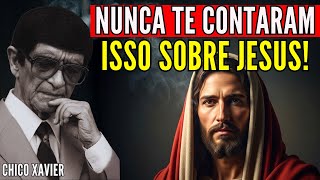 O Que Chico Xavier Revelou Sobre Jesus Vai Mudar Para Sempre a Forma Como Você Entende o Evangelho