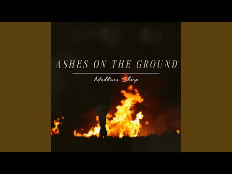 Ashes On The Ground