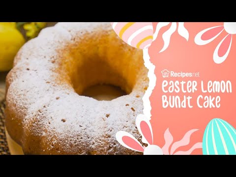 How to make Easy EASTER LEMON BUNDT CAKE | Recipes.net - YouTube