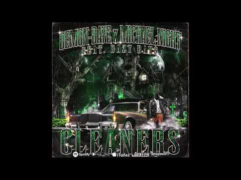 Demon Dave x Michael Night (feat. Bazy Bays) - Cleaners (prod. by Grey)