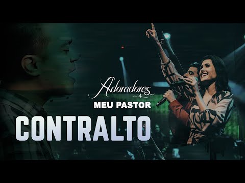🔴 CONTRALTO - MEU PASTOR Adoradores 4
