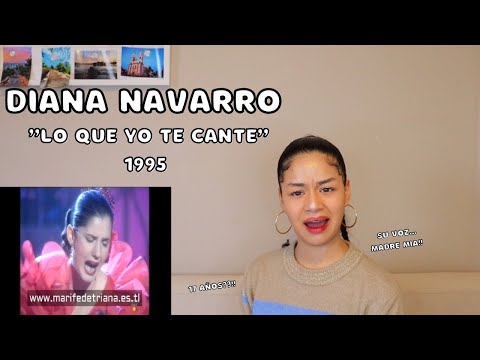 REACCIONO por PRIMERA VEZ a DIANA NAVARRO - "Lo que yo te cante" 1995