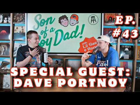 Son of a Boy Dad: Ep. 43 - Tik Tok Boom (ft. Jeff D Lowe & Dave Portnoy)