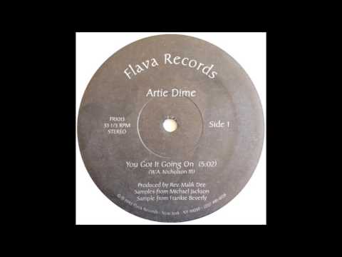 Artie Dime - You Got It Going On (1993) ~ Full Snippet