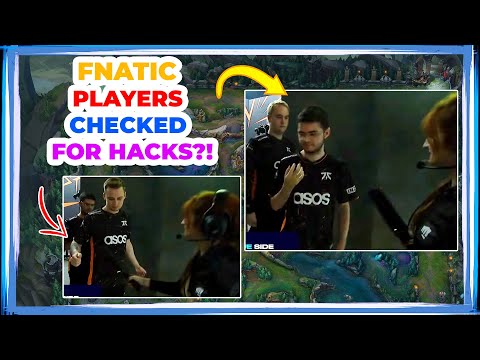 FNATIC Players Being CHECKED for HACKS on LEC Stage?! 👀
