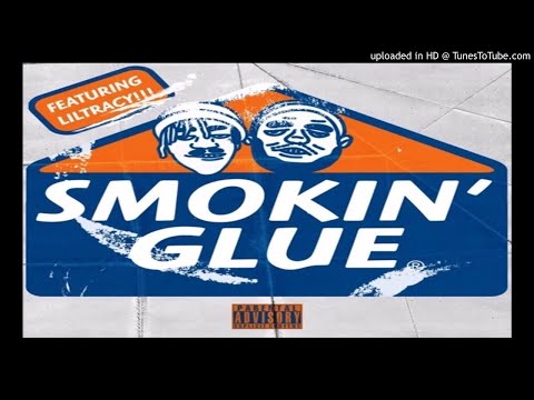 KirbLaGoop ft Lil Tracy - Smokin Glue (Prod. CaptainCrunch)