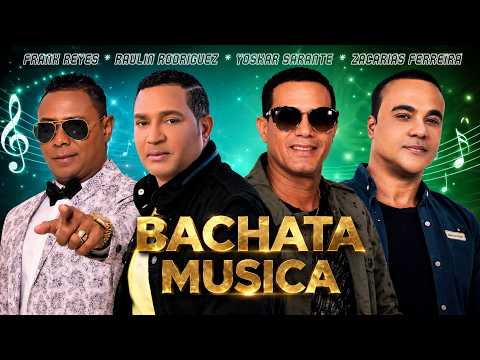 Yoskar Sarante, Frank Reyes y Raulín Rodríguez – 30 Bachatas Inolvidables del Amor
