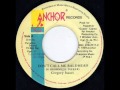 Gregory Isaacs - Don't Call Me Baldhead + Version [ Anchor ]