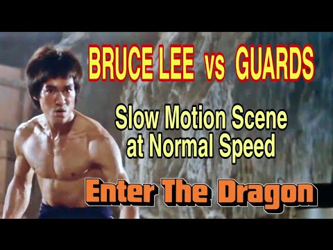 BRUCE LEE VS GUARDS - Slow Motion Scene at Normal speed - (Enter the Dragon)  "Fan Made"