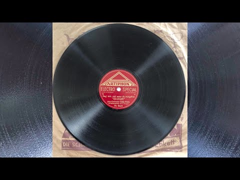 EDDY WALIS: Sag mir, mit wem du ausgehst - Wir marschieren in das Land der Liebe 1932 Berlin