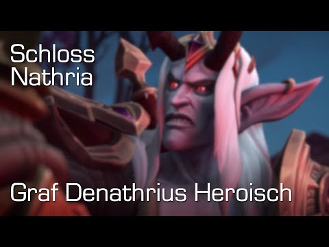 Schloss Nathria: Graf Denathrius Heroisch Guide & Kill Mondkin PoV [World of Warcraft: Shadowlands]