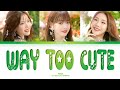 PiXXiE - ชอบไปหมด (Way Too Cute) [THAI/ROM/ENG Color Coded Lyrics]