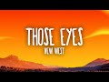 New West - Those Eyes