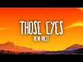 New West Those Eyes