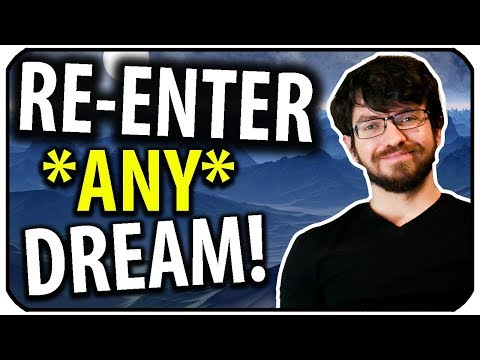 How to Continue a Dream (How to Re-Enter a Dream)