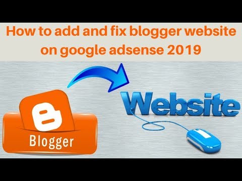 How to add and fix blogger website on google adsense 2019