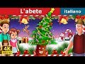 L'abete | Fir Tree in Italian | Fiabe Italiane @ItalianFairyTales
