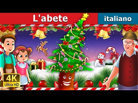 L'abete | Fir Tree in Italian | Fiabe Italiane 