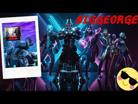BigGeorge plays fornite